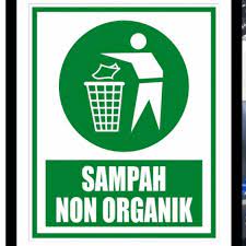 Sahur dan buka puasa secukupnya, agar sampah organik tak menumpuk. Jual Stiker Vinyl 20x25cm Sampah Non Organik Sign Rambu K3 Jakarta Utara Sgg Makmur Tokopedia