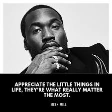 Discover 46 meek mill quotations: Top Famous Life Changing Quotes And Sayings Of Meek Mill About Love Life Quotestherapy Com