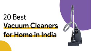 best vacuum cleaners for home in india