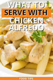 What side goes with chicken Alfredo?