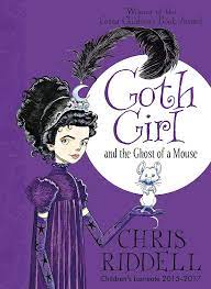 Goth Girl and the Ghost of a Mouse (Goth Girl, 1) : Riddell, Chris:  Amazon.co.uk: Books