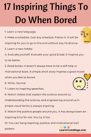 17 inspiring things to do when bored