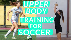 upper body training for soccer