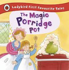 The Magic Porridge Pot (First Favourite Tales): MacDonald, Alan:  9781409309543: Amazon.com: Books