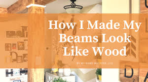 Creating The Appearance Of Wood Beams