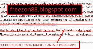 How to set text boundaries in word 2016 become text boundaries on word 2007 ? Menghilangkan Garis Text Boundaries Antar Paragraph Di Ms Word 2013 Freezone88