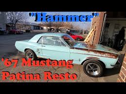 Hammer The 67 Mustang Patina Resto