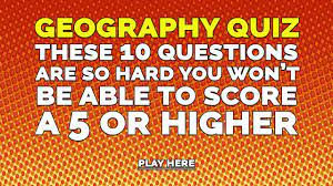 If you can ace this general knowledge quiz, you know more t. Hard Geography Quiz Youtube