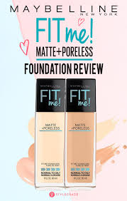 Maybelline Fit Me Matte And Poreless Foundation Review And
