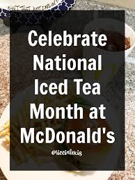 celebrate national iced tea month at