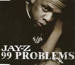 Перевод песни 99 problems — рейтинг: Jay Z 99 Problems 2003 Cd Discogs
