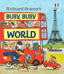 Richard Scarry's Busy, Busy World: Scarry, Richard, Scarry, Richard:  9780385384803: Amazon.com: Books