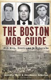 Boston Mob The Rise And Fall Of The New England Mob And Its