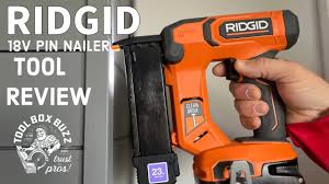 ridgid 18v pin nailer review r09898b