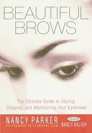 beautiful brows the ultimate guide to