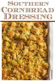 the best southern cornbread dressing