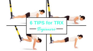 6 tips for trx beginners the body department creator network the body department creator network