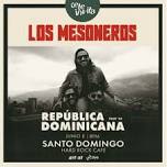 Los Mesoneros @ Hard Rock Cafe Santo Domingo