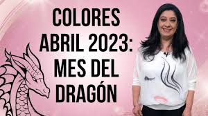 colores para abril 2023 mes del dragÓn