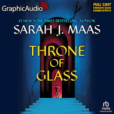 Throne Of Glass Dramatized Adaptation