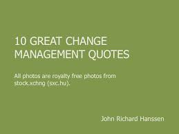10 Great Change Management Quotes via Relatably.com