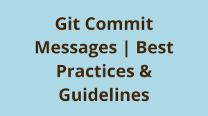 git commit messages best practices