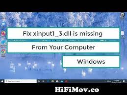 fix xinput1 3 dll is missing on windows