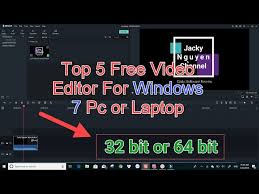 video editor for windows 7 32 bit