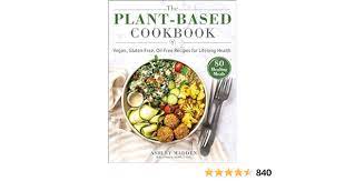 https://www.amazon.com/Plant-Based-Cookbook-Gluten-Free-Oil-Free-Lifelong/dp/1510757619 gambar png