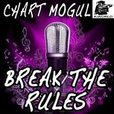 2014 Chart Mogul Break The Rules Instrumental Version