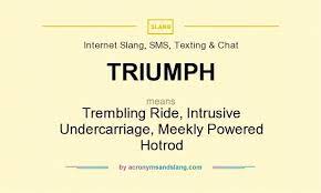 triumph trembling ride intrusive