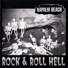 Rock & Roll Hell - Napalm Beach | Shazam
