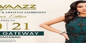 Riwaazz Exhibition Summer Edition-20 April 2024