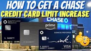 chase credit card limit increase