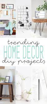 trending home decor diy projects the