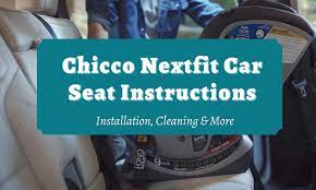 Chicco Nextfit Car Seat Instructions