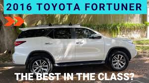2016 toyota fortuner the best in the
