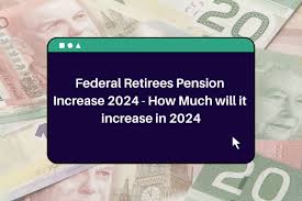 federal retirees pension increase 2024
