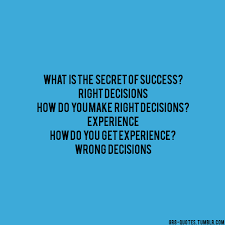 Wrong On Making Decisions Quotes. QuotesGram via Relatably.com