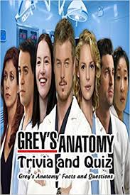 50 mg for 2 we. Amazon Com Grey S Anatomy Trivia And Quiz Grey S Anatomy Facts And Questions Grey S Anatomy Questions And Answers 9798731963909 Pfefferle Mr Jsutin Books