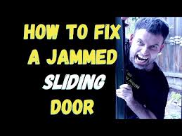 how to fix a jammed sliding door