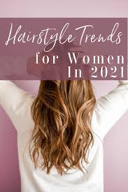 It was very rare to see a young woman getting married with long flowing hair trailed behind her in place of her train. Hairstyle Trends For Women You Will See In 2021 Divine Lifestyle