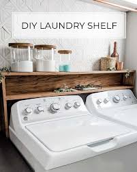 Hang some above the washer and dryer to store detergent, dryer sheets, and other laundry room necessities without taking up any valuable floor space. The Easiest Diy Laundry Room Shelf Over Washer Dryer