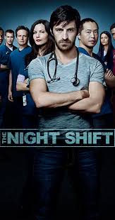 The shift plan, rota or roster (esp. The Night Shift Tv Series 2014 2017 Full Cast Crew Imdb