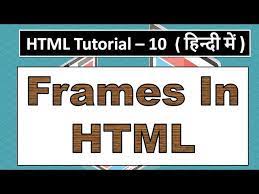 html tutorial 10 frames in html