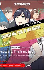 EXCUSE ME THIS IS MY ROOM: EPS-01 by David Jolayemi | Goodreads