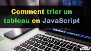 comment trier un tableau en javascript