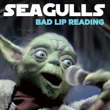 bad lip reading seagulls selected