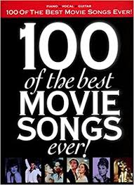So movies like lion king, star wars, back to the future, should probably be a bit lower. 100 Of The Best Movie Songs Ever Pvg Amazon De Unknown Fremdsprachige Bucher