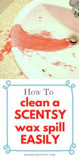 how to clean up spilled scentsy wax